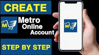 How to create metro online shopping accountSign up metro onlineHow to register on metro app