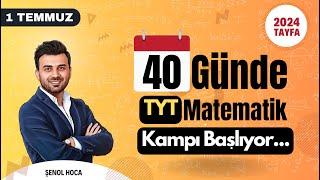 40 GÜNDE TYT MATEMATİK KAMPI BAŞLIYOR. #1TEMMUZ #2024tayfa