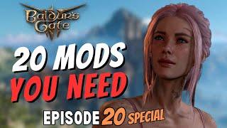 20 MODS that YOU NEED Want to Mod Baldurs Gate 3? Start Here. BG3 Mods Episode 20 Special