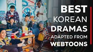 Top 8 Highest Rated Korean Dramas Adapted From Webtoons