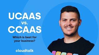 What is CCaaS in 2024 The ultimate comparison of UCaaS vs CCaaS