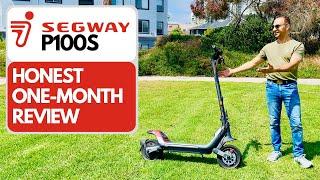 Honest One-Month Review of my Segway P100S Electric Scooter 