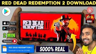  RED DEAD REDEMPTION 2 ANDROID DOWNLOAD  HOW TO DOWNLOAD RED DEAD REDEMPTION 2 ON ANDROID