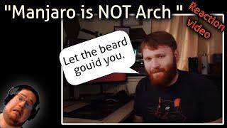 Manjaro is NOT Arch  - Kents reaction video