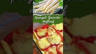 Weißer Spargel-Gnocchi-Auflauf mit Tomaten und Käse einfaches und leckeres Rezept