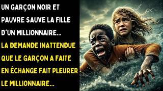 Un garçon noir et pauvre sauve la fille dun MILLIONNAIRE la demande quil a faite en échange...