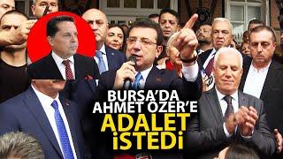 Bursada konuşan Ekrem İmamoğlu gözaltına alınan Ahmet Özere adalet istedi