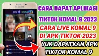 cara live komal 9 di tiktok  cara komal 9 di tiktok  tiktok komal 9  cara live tiktok 9 komal