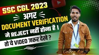 GOLDEN ASO SIR SSC Document Verification  Document Required  Rejected