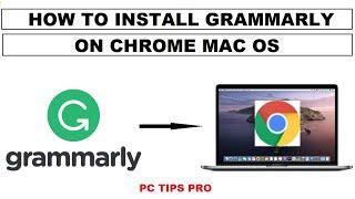 How to Install Grammarly App Extension on Google Chrome in Mac OS