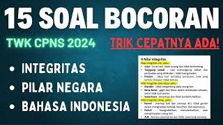 15 SOAL BOCORAN TWK CPNS 2024 KELUAR SEMUA PART 5