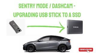 Tesla Sentry mode  Dashcam - Upgrading your USB stick to a SSD Solid state drive