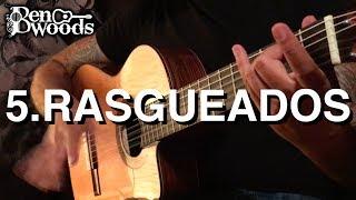 5.Rasgueados - Ben Woods Flamenco Guitar Techniques