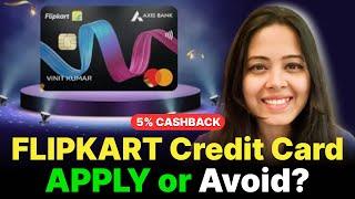 Flipkart Axis Bank Credit Card - Benefits Charges  Best Cashback Credit Card Flipkart Credit Card