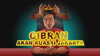 Jika Prabowo Presiden Gibran Akan Jadi Penguasa Jakarta