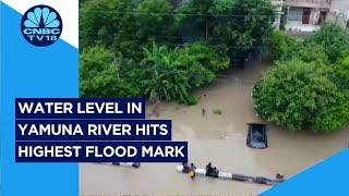 Delhi News Water Level In Yamuna River Hits Highest Flood Mark At 208.62 Meters  CNBC TV18