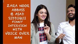 Zara Noor Abbass & Asad Siddiqui funny interview with Voice Over Man - Episode #24