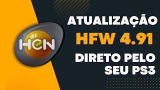 COMO ATUALIZAR HEN E HFW 4.91 DIRETO PELO PS3