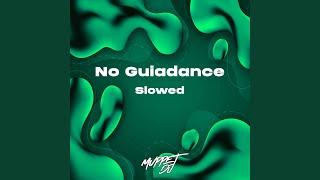 No Guiadance - Slowed Remix