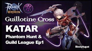 Ragnarok Origin Global - Guillotine Cross Katar - Phantom Hunt  Guild League