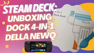 Steam Deck Unboxing Dock 4-in-1 Della NewQ