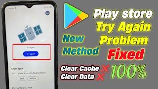 How To Fix Google Play Store Try Again Problem  Play Store Try Again Fixed 100% Clear Data  2024