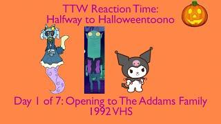 Toono This Weekend Reaction Time Halfway to Halloweentoono Opening to The Addams Family 1992 VHS