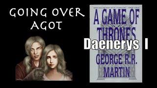 Going Over Daenerys I A Game of Thrones