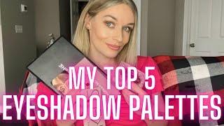 Top 5 Eyeshadow Palettes