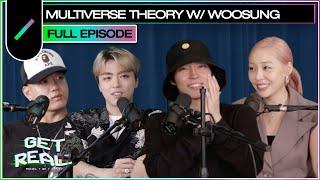 WOOSUNG on The Rose Epik High Solo Albums and… the Multiverse Theory???  GET REAL S3 Ep. #2