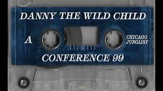 Danny The Wildchild - Conference 99