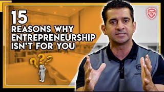 15 Reasons Entrepreneurship Isnt For You