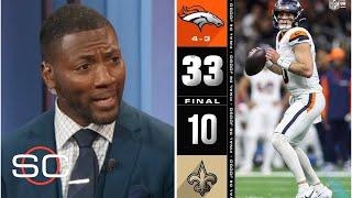 Bo Nix is LEGIT - ESPN reacts to Broncos blew out Saints 33-10 for 4th win in past 5 games