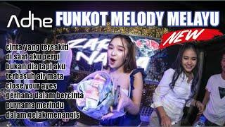 FUNKOT MELAYU melody Enya makin malam makin ganas bossku - aku yang tersakit - DJ Adhe  terbaru 2024