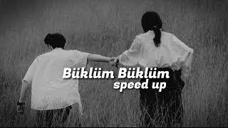 Büklüm büklümspeed up