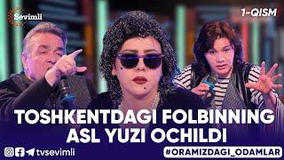 ORAMIZDAGI ODAMLAR - TOSHKENTDAGI FOLBINNING ASL YUZI OCHILDI