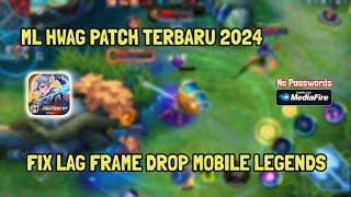 ML HWAG TERBARU 2024  CARA LAG PATAH PATAH MOBILE LEGEND