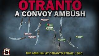 Strait of Otranto 1940 Ambush and Destruction of an Italian Convoy