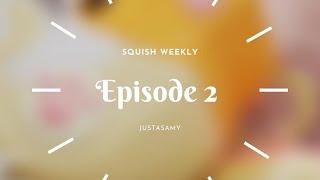 Episode 2 SQUISH WEEKLY - Squishy Review - Deliteful Boutique