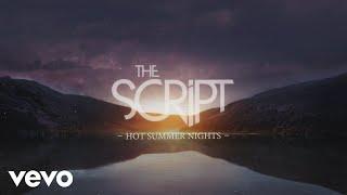 The Script - Hot Summer Nights Official Lyric Video