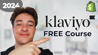2024 Klaviyo Email Marketing FREE Course New Tutorial for Shopify Step By Step