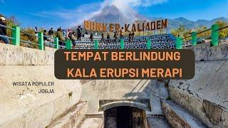 BUNKER KALIADEM JOGJA Eksplorasi Ruang Bawah Tanah GUNUNG MERAPI