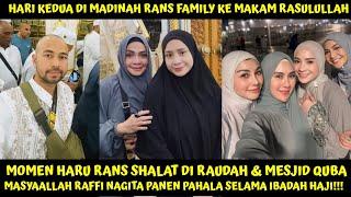 MASYAALLAH MOMEN HARU RAFFI NAGITA KE MAKAM RASULULLAH & BERDOA DI RAUDAH RANS FAMILY KE MESJD QUBA