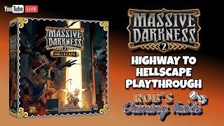 Massive Darkness 2 Playthrough Highway to Hellscape