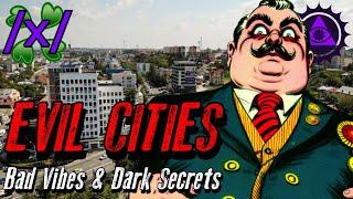 Evil Cities Bad Vibes & Dark Secrets  4chan x Conspiracy Greentext Stories Thread