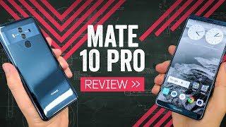 Huawei Mate 10 Pro Review