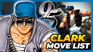 CLARK STILL MOVE LIST - The King of Fighters 95 KOF95