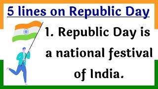 5 lines essay on republic day5 lines on republic day in englishfive lines on republic day 2023