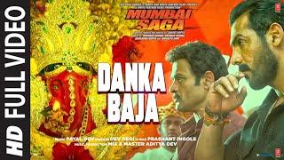 Mumbai Saga Danka Baja Full Video Payal Dev Feat. Dev Negi  John Abraham  Kajal Aggarwal