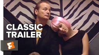 Lost in Translation Official Trailer #1 - Bill Murray Movie 2003 HD